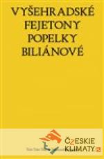 Vyšehradské fejetony Popelky Biliánové...