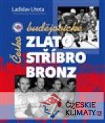 Českobudějovické zlato, stříbro, br...