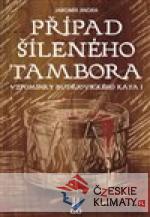 Případ šíleného tambora