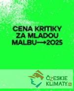 Cena kritiky za mladou malbu 2025