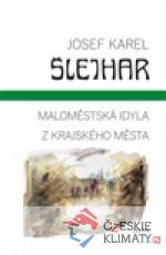 Maloměstská idyla / Z krajského města...