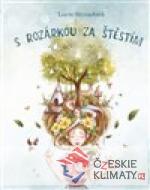 S Rozárkou za štěstím