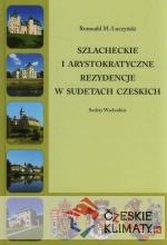 Szlacheckie i arystokratyczne rezydencje...