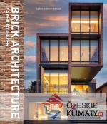 Brick Architecture - Layer by Layer