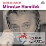 Dobře odtajněný Miroslav Horníček