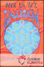 Indián (zpráva o archetypu) - książka