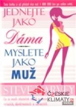 Jednejte jako dáma,  myslete jako muž - książka