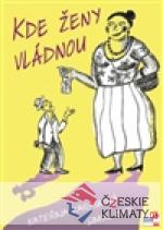Kde ženy vládnou - książka
