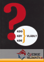 Kdo, kdy, kde vládl? - książka