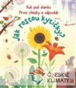 Kuk pod okénko, Jak rostou kytičky? - książka
