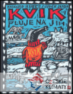 Kvik pluje na jih - książka