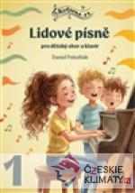 Lidové písně pro dětský sbor a klavír 1 - książka