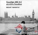 Londýn 60. let / Sixties London - książka