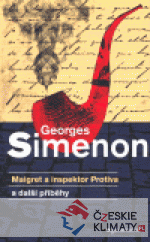 Maigret a inspektor Protiva a další příběhy - książka