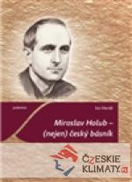 Miroslav Holub - (nejen) český básník - książka