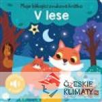 Moje blikající zvuková knížka - V lese - książka