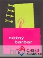 Něžný barbar - książka