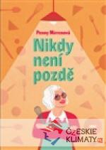 Nikdy není pozdě - książka