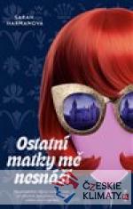 Ostatní matky mě nesnáší - książka