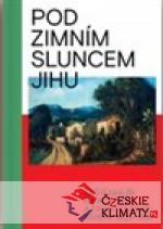 Pod zimním sluncem jihu - książka