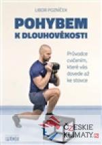 Pohybem k dlouhověkosti - książka