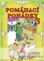 Pomáhací pohádky 3. díl - książka