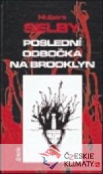 Poslední odbočka na Brooklyn - książka