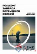 Poslední zahrada pozemských rozkoší - książka