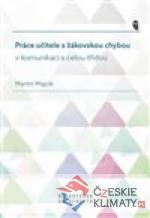 Práce učitele s žákovskou chybou v komunikaci s celou třídou - książka