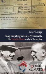 Prag empfing uns als Verwandte - książka