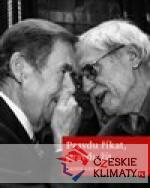 Pravdu říkat, pravdu žít - książka
