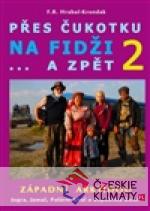 Přes Čukotku na Fidži a zpět 2 - Západní Arktidou - książka