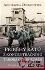 Příběhy katů z koncentračního tábora Gross-Rosen - książka