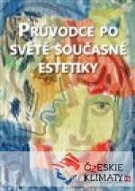 Průvodce po světě současné estetiky - książka