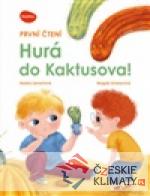 První čtení - Hurá do Kaktusova! - książka
