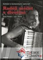 Raději zešílet v divočině - książka