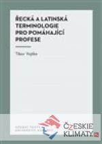 Řecká a latinská terminologie pro pomáhající profese - książka