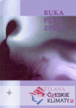 Ruka plná zpěvů - książka