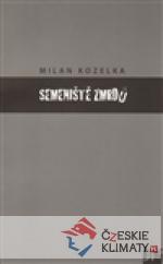 Semeniště zmrdů - książka