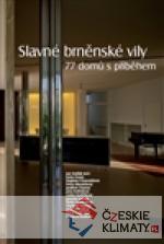 Slavné brněnské vily. 77 domů s příběhem - książka