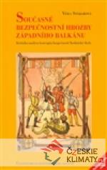 Současné bezpečnostní hrozby západního Balkánu - książka