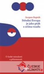 Střední Evropa je jako pták s očima vzadu - książka