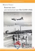 Sudetská župa  jako protiletecký kryt říše? (1939 – 1945) - książka