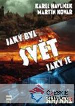 Svět, jaký byl, svět, jaký je - książka