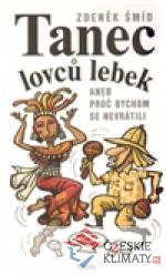 Tanec lovců lebek aneb Proč bychom se nevrátili - książka