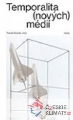 Temporalita (nových) médií - książka