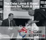 The Dalai Lama & Havel. Warriors for Truth & Love - książka