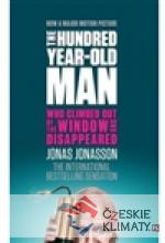 The Hundred- year-old Man Who Climed Out of the Window and Disappeared - książka