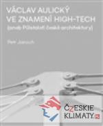Václav Aulický - Ve znamení High-Tech - książka