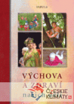 Výchova a zdraví našich dětí - książka